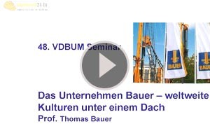 Mehr Informationen zu "VDBUM Seminar 2019 - Unternehmen Bauer stellt sich vor"
